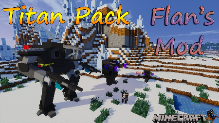 Flan’s Titan Pack